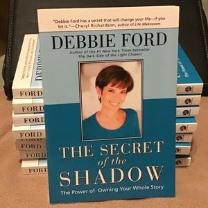 NWT The Secret of the Shadow - The Power of Owning your Own Story by Debbie Ford